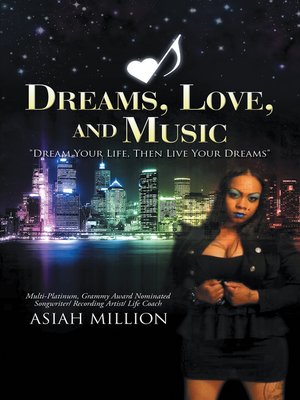 cover image of Dreams, Love, and Music